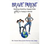 Susan Maples Brave Parent (Tascabile)