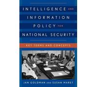 Susan Maret Jan Intelligence and Information Policy for National S (Tascabile)
