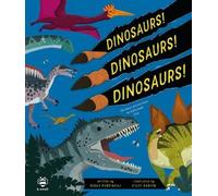 Susan Martineau Dinosaurs Dinosaurs Dinosaurs (Copertina rigida)
