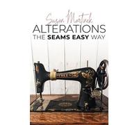 Susan Martinek Alterations (The Seams Easy Way) (Copertina rigida)