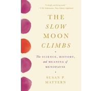 Susan Mattern The Slow Moon Climbs (Tascabile)