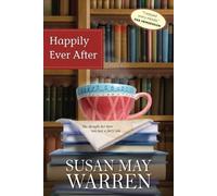Susan May Warren Happily Ever After (Tascabile) Deep Haven