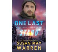 Susan May Warren One Last Stand (Tascabile) Alaska Air One Rescue