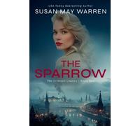 Susan May Warren Susan K Downs The Sparrow (Tascabile) Crimson Legacy