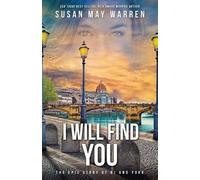 Susan May Warren Warren Susan May I Will Find You (Tascabile)