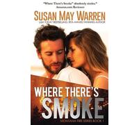 Susan May Warren Where There's Smoke (Tascabile) Montana Fire
