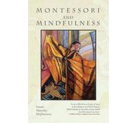 Susan Mayclin Stephenson Angeline Stoll Lill Montessori and Mindfuln (Tascabile)
