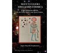 Susan Mayclin Stephenson Educación Cósmica Montessori (Tascabile)