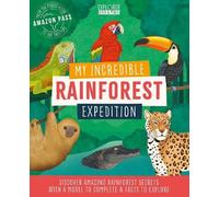 Susan Mayes My Incredible Rainforest Expedition (Tascabile)