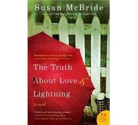 Susan McBride The Truth About Love and Lightning: A Novel (Tascabile)