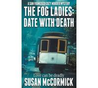 Susan McCormick The Fog Ladies (Tascabile) San Francisco Cozy Murder Mystery