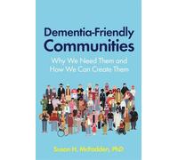Susan McFadden Dementia-Friendly Communities (Tascabile)