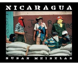Susan Meiselas: Nicaragua: June 1978-July 1979