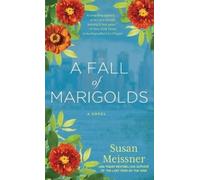 Susan Meissner A Fall of Marigolds (Tascabile)