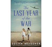 Susan Meissner The Last Year of the War (Tascabile)