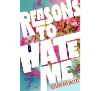 Susan Metallo Reasons to Hate Me (Copertina rigida)