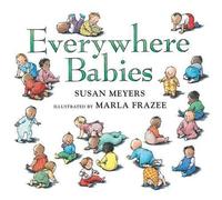 Susan Meyers Everywhere Babies Padded Board Book (Libro di cartone)