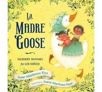 Susan Middleton Elya La Madre Goose (Copertina rigida)