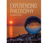 Susan Mills Anthony Falikows Experiencing Philosophy - Second Editi (Tascabile)