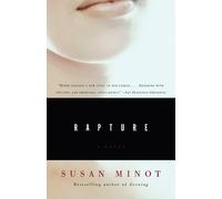 Susan Minot Rapture (Tascabile) Vintage Contemporaries
