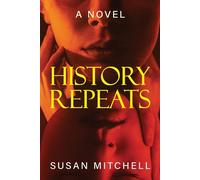 Susan Mitchell History Repeats (Tascabile)