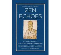 Susan Moon Beata Grant Zen Echoes (Tascabile)