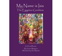 Susan Morgaine My Name is Isis (Tascabile)