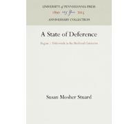 Susan Mosher Stuard A State of Deference (Copertina rigida)