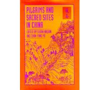 Susan Naquin Pilgrims and Sacred Sites in China (Copertina rigida)