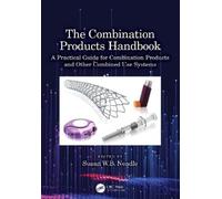 Susan Neadle The Combination Products Handbook (Tascabile)
