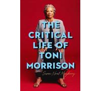 Susan Neal Mayberry The Critical Life of Toni Morrison (Copertina rigida)