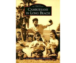 Susan Needham Karen Quintiliani Cambodians in Long Beach (Tascabile)