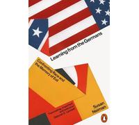Susan Neiman Learning from the Germans (Tascabile)