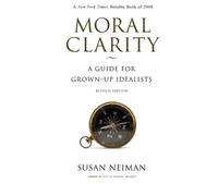 Susan Neiman Moral Clarity (Tascabile)