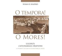 Susan O. Shapiro Cicero O Tempora O Mores (Tascabile)