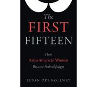 Susan Oki Mollway The First Fifteen (Copertina rigida)