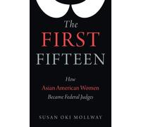 Susan Oki Mollway The First Fifteen (Copertina rigida)