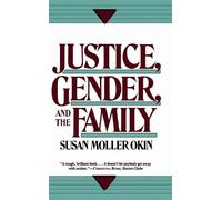 Susan Okin Justice, Gender, and the Family (Tascabile)