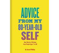 Susan O'Malley Advice from My 80 Year Old Self (Copertina rigida)