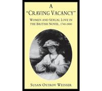 Susan Ostrov Weisser A Craving Vacancy (Tascabile)