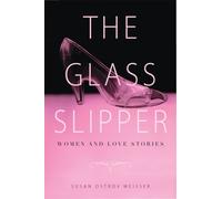 Susan Ostrov Weisser The Glass Slipper (Tascabile)