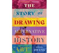 Susan Owens The Story of Drawing (Copertina rigida)