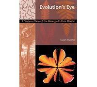 Susan Oyama Evolution's Eye (Tascabile) Science and Cultural Theory