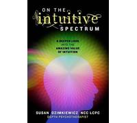 Susan Ozimkiewicz On The Intuitive Spectrum (Tascabile)