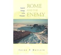 Susan P. Mattern Rome and the Enemy (Tascabile)