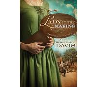 Susan Page Davis A Lady in the Making (Prairie Dreams Book 3) (Tascabile)