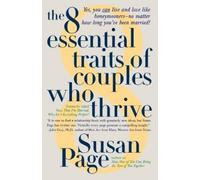 Susan Page The 8 Essential Traits of Couples Who Thrive (Tascabile)