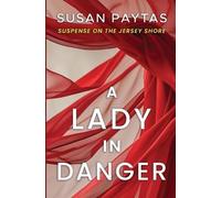 Susan Paytas A Lady in Danger (Tascabile)