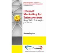 Susan Payton Internet Marketing for Entrepreneurs: Using Web 2.0 Str (Tascabile)