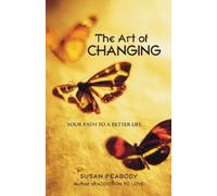 Susan Peabody The Art of Changing (Tascabile)